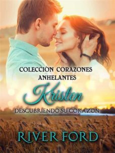 descubriendo su corazon: kristen (ebook)-9781667418551