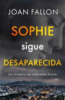 sophie sigue desaparecida (ebook)-9781667432151