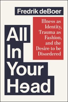 all in your head (ebook)-fredrik deboer-9781668081051