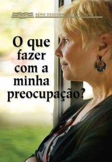 o que fazer com a minha preocupaço? (ebook)-david egner-9781680435351
