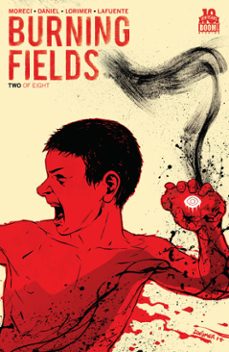 burning fields @2 (ebook)-michael moreci-tim daniel-9781681590851