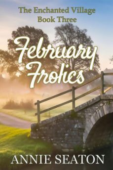 february frolics (ebook)-annie seaton-9781764456951