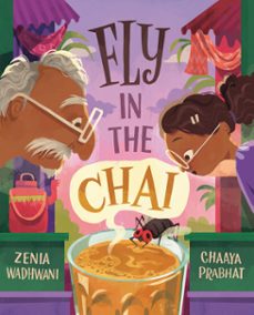 fly in the chai (ebook)-zenia wadhwani-9781774880951