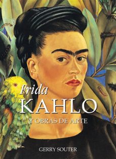 frida kahlo y obras de arte (ebook)-gerry souter-9781783102051