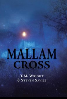 mallam cross (ebook)-t. m. wright-steven savile-9781786362551