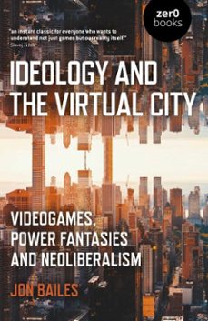 Imagen Principal de Ideology and the Virtual City