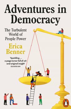 adventures in democracy (ebook)-erica benner-9781802061451