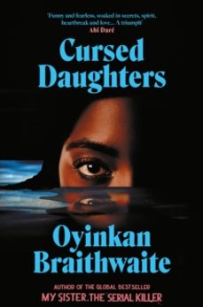 cursed daughters-oyinkan braithwaite-9781805463351