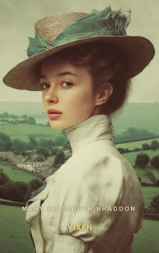 vixen (ebook)-mary elizabeth braddon-9781836101451