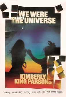 we were the universe (ebook)-kimberly king parsons-9781838951351