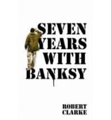 seven years with bansky-9781843178651