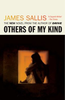 others of my kind (ebook)-james sallis-9781843441151