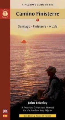 a pilgrim s guide to the camino finisterre: santiago - finisterre - muxia (5th ed.)-john brierley-9781844096251