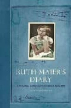 ruth maier s diary: a young girl s life under nazism-ruth maier-9781846552151