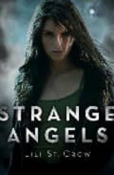 strange angels-lili st. crow-9781849161251