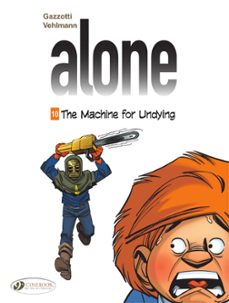 alone - volume 10 - the machine for undying (ebook)-fabien vehlmann-9781849186551