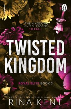 twisted kingdom (ebook)-rina kent-9781911747451