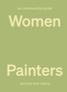 an opinionated guide to women painters-9781914314551