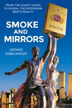 smoke and mirrors-leonid sinelnikov-9781914414251