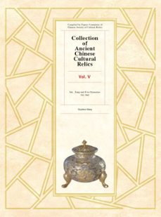 collection of ancient chinese cultural relics, volume 5 (ebook)-9781925371451