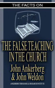 the facts on false teaching in the church (ebook)-john ankerberg-john g. weldon-9781937136451