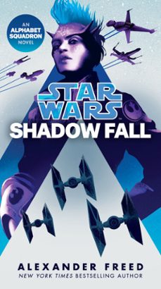 shadow fall (star wars) (ebook)-alexander freed-9781984820051