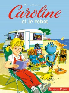 caroline et le robot (ebook)-pierre probst-9782017074151