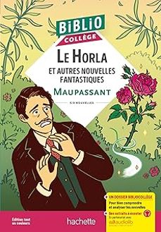 le horla: et autres nouvelles fantastiques : six nouvelles-guy de maupassant-9782017220251