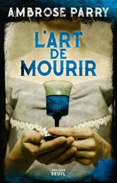 l'art de mourir (ebook)-ambrose parry-9782021450651