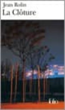 la cloture-jean rolin-9782070429851