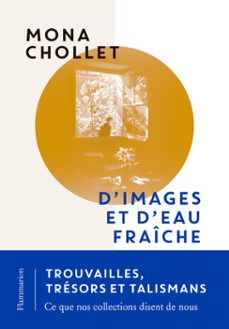 d'images et d'eau fraiche (ebook)-mona chollet-9782080290151