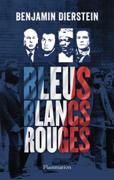 bleus, blancs, rouges. vol. 1 (prix landerneau polar 2025)-benjamin dierstein-9782080470751