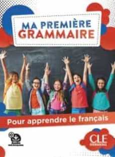 ma premiere grammaire - niveaux a1/a2 - livre + corriges + audio en ligne-9782090351651