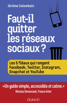 faut-il quitter les reseaux sociaux ? (ebook)-jerome colombain-9782100795451