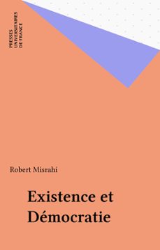 existence et démocratie-robert misrahi-9782130683551