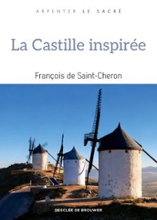 la castille inspirée (ebook)-françois de saint-cheron-9782220099651