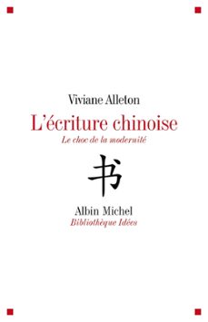 l'ecriture chinoise (ebook)-viviane alleton-9782226334251