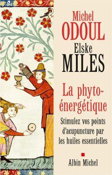 la phyto-energetique (ebook)-michel odoul-elske miles-9782226388551