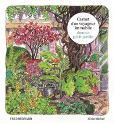 carnet d'un voyageur immobile dans un petit jardin (ebook)-fred bernard-9782226456151