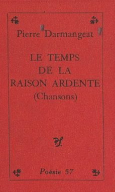 le temps de la raison ardente (ebook)-pierre darmangeat-9782232135651