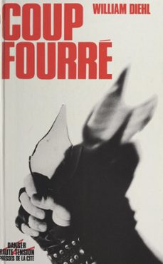 coup fourre (ebook)-william diehl-9782258181151