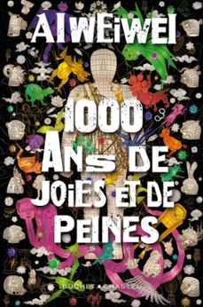 1 000 ans de joies et de peines (ebook)-ai weiwei-9782283034651