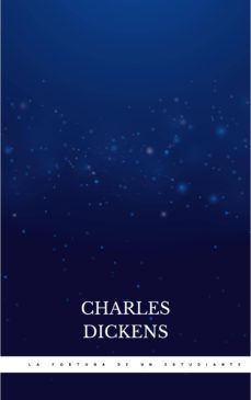 la fortuna de un estudiante (ebook)-charles dickens-9782291047551