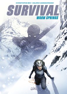 survival - warm springs - warm springs (ebook)-christophe bec-9782302126251