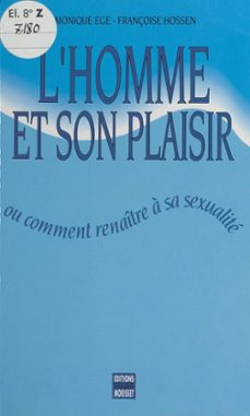 l'homme et son plaisir (ebook)-monique ege-françoise hossen-9782307167051