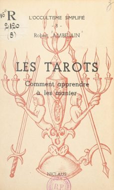 les tarots (ebook)-robert ambelain-9782307625551