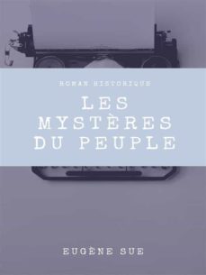 les mystères du peuple (ebook)-eugene sue-9782322397051