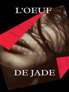 l'oeuf de jade (ebook)-talbot mundy-9782322441051