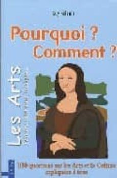 pourquoi? comment? les arts-guy solenn-9782352882251