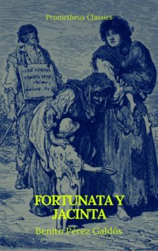 fortunata y jacinta (prometheus classics) (ebook)-benito perez galdos-prometheus classics-9782378076351
